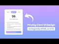 Animated Pricing Card UI Design using only HTML CSS