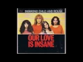 Desmond Child & Rouge - Our Love Is Insane (single version) (1979)