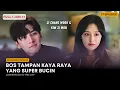 Download Lagu KISAH BOS MUDA KAYA RAYA TAMPAN BERWIBAWA, TAPI SUPER BUCIN • Drama Korea Full