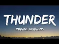 Download Lagu Imagine Dragons - Thunder (Lyrics)