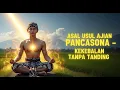 BONGKAR!! ASAL USUL AJIAN PANCASONA, RAHASIA ILMU KEKEBALAN LEGENDA JAWA DAN CERITA MISTIS NYA