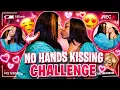The NO HANDS KISSING CHALLENGE
