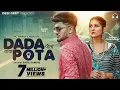 Download Lagu Dada Pota (Full Video) | Sapna Choudhary, Aman Jaji | Raj Mawar, Anjali 99 | New Haryanvi Song 2023