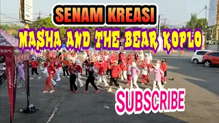 Download Senam Kreasi - Masha and The Bear Koplo MP3