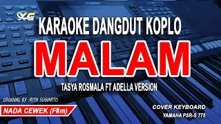 malam karaoke dangdut koplo nada wanita versi tasya rosmala ft adella rita sugiarto 