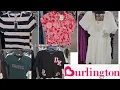 BURLINGTON NEW DESIGNER ARRIVALS 2026 FASHION FOR LESS AS LOW AS 5 99 BURLINGTON SHOP WITH ME