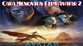 film terbaik l tutorial menonton film avatar 2