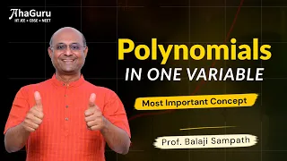 Polynomials of class 9 | Polynomials in One Variable | Math | CBSE | AhaGuru | Prof. Balaji Sampath