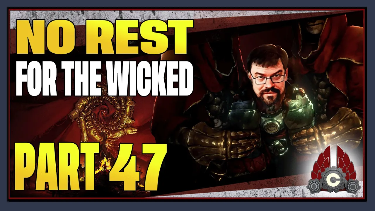 CohhCarnage Plays No Rest For The Wicked Early Access - Part 47