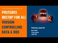 Doltgres Version Controlled Data and Database Based on Postgres