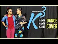 Download Lagu KAALI KAALI KURTI - k3 (Dance cover) Maninder Buttar | JUGNI | The Nachania | Latest punjabi songs