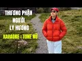 Download Lagu KARAOKE / THƯƠNG PHẬN NGƯỜI LY HƯƠNG / TONE NỮ / BEAT GỐC / NHẠC SĨ / LÊ ĐÌNH PHƯƠNG /2025 /