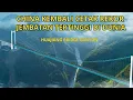 China Kembali Pecahkan Rekor Jembatan Tertinggi Dunia, Huajiang Grand Canyon Bridge