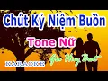 Download Lagu Chút Kỷ Niệm Buồn - Karaoke - Tone Nữ - Nhạc Sống - gia huy beat