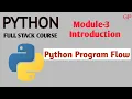 Python Program Flow Introduction Python Programming