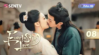 【FULL HD】Everlasting Love 08 END | Modern Girl Becomes a Wicked Consort to Save the Tyrant
