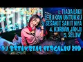 Download Lagu RJP 2019#TIADA LAGI BREAKBEAT