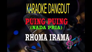 Download Karaoke Puing Puing Nada Pria - H.Rhoma Irama (Karaoke Dangdut Tanpa Vocal) MP3