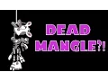 DEAD MANGLE WHAT FNaF World Teaser