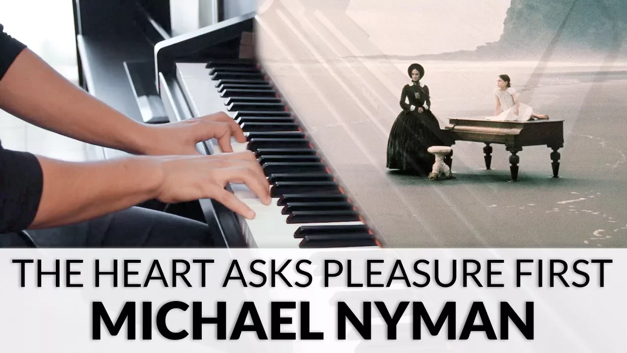 The Heart Asks Pleasure First - Michael Nyman The Heart Asks Pleasure First - Michael Nyman