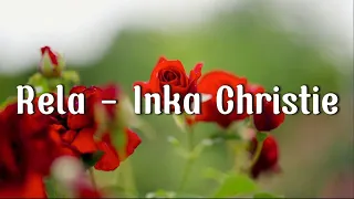 Download Rela - Inka Christie (Lirik) MP3