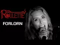 Download Lagu Roulette - Forlorn [Official Music Video]