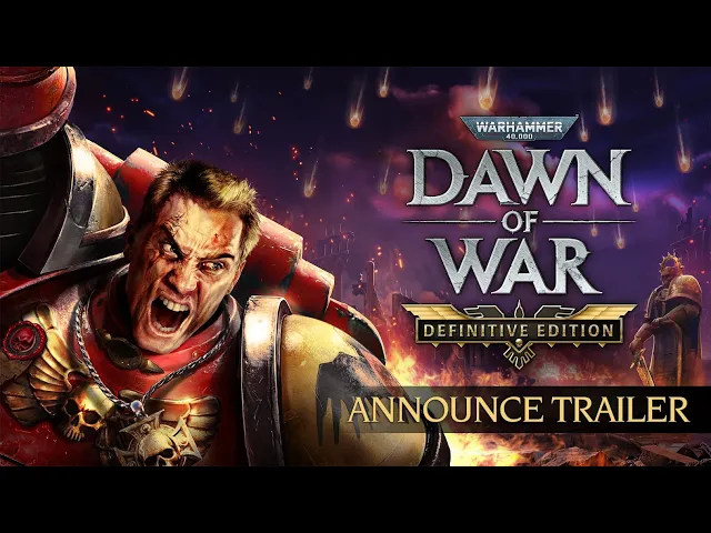 Warhammer 40,000: Dawn of War - Definitive Edition - Announcement Trailer