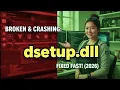 Missing Dsetup dll Don t Panic