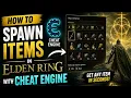 How to Spawn Items in Elden Ring with Cheat Engine