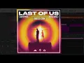 Gryffin - Last of Us (Ft. Rita Ora) (Logic Pro Remake)