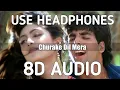 Lagu Chura Ke Dil Mera | 8D Audio | (USE headphones) 🎧