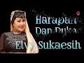 Download Lagu Harapan dan duka Elvy sukaesih