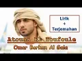 Atouna EL Toufole lirik dan terjemahan lagu sholawat, Omar Borkan Al Gala ( Cover by Sabyan )