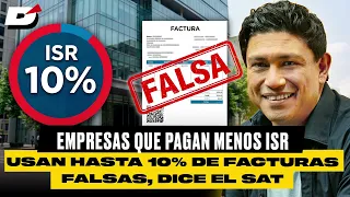 Las empresas que pagan menos ISR usan hasta 10% de facturas falsas, dice el SAT
