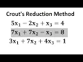 croute reduction method LU Decomposition Method Numerical Methods Solution of Linear Equation