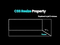 Css Resize Property Explained in Just 2 Minutes Css Resize Property