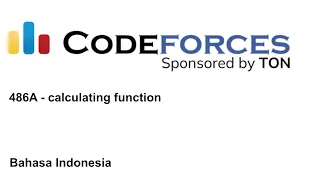 Codeforces - 486A Calculating Function