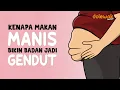 Download Lagu Kenapa Makan Manis Bikin Badan Gendut? Animasi Organ Tubuh