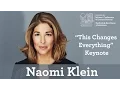 NAOMI KLEIN S KEYNOTE THIS CHANGES EVERYTHING