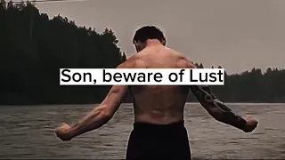 God: Son, Beware of Lust