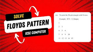 Important Pattern Floyds triangle class x ICSE computer applications
