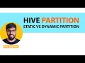 Hive Partition Static Vs Dynamic