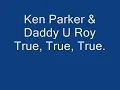 Ken Parker  ~  True, True, True.