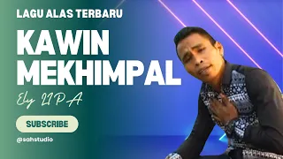 lagu alas kawin mekhimpal ely lipa