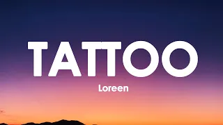 Loreen - Tattoo (Lyrics)