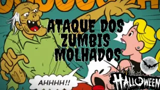 ATAQUE DOS ZUMBIS MOLHADOS - QUADRINHOS DA TURMA DA MÔNICA