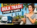 How to schedule a bulk trash pickup in Tampa