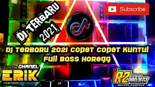 Download DJ terbaru 2021 copet copet Kuntul full bass HOREGG MP3