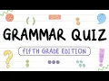 Grammar Quiz for Kids Fifth Grade Edition Twinkl USA