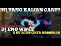 Download Lagu DJ ENO WA LE X KU JATUH CINTA MAIMUNAH JEDAGJEDUG TIKTOK TERBARU 2023|| DJ DHS RMX